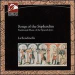Songs of the Sephardim - Traditional Music of the Spanish Jews