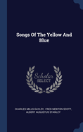 Songs Of The Yellow And Blue