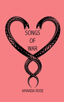 Songs of War - Rose, Amanda