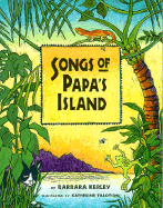 Songs Papas Island CL - Kerley, Barbara