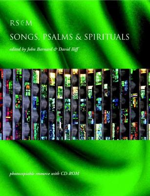 Songs, Psalms & Spirituals Book & CD-ROM - Barnard, John (Editor)