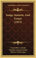 Songs, Sonnets, and Essays (1912)