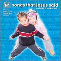 Songs That Jesus Said: Scripture in Music - Keith & Kristyn Getty