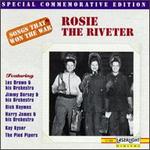 Songs that Won the War, Vol. 9: Rosie the Riveter
