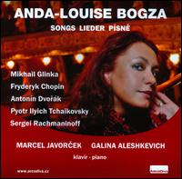 Songs - Anda-Louise Bogza (soprano); Galina Aleshkevich (piano); Marcel Javorcek (piano)