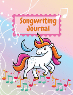 Songwriting Journal: Cute Music Composition Manuscript Paper for Little Musicians and Music Lovers Note and Lyrics writing Staff Paper Large Size 8,5 x 11