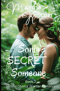 Sonia's Secret Someone: Second Chance Teacher Romance