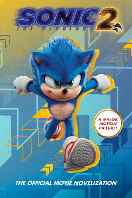 Sonic the Hedgehog 2: The Official Movie Novelization - Phegley, Kiel