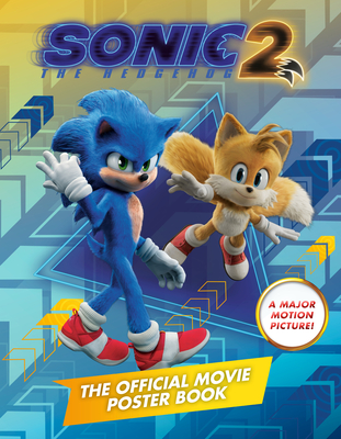 Sonic the Hedgehog 2: The Official Movie Poster Book - Penguin Young Readers Licenses