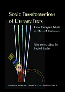 Sonic Transformations of Literary Texts: From Program Music to Musical Ekphrasis