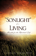 "Sonlight" for Living