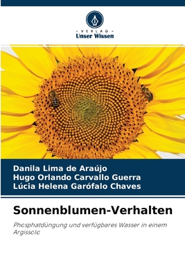 Sonnenblumen-Verhalten - Arajo, Danila Lima de, and Carvallo Guerra, Hugo Orlando, and Gar?falo Chaves, Lcia Helena