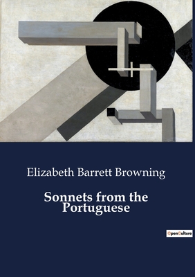 Sonnets from the Portuguese - Browning, Elizabeth Barrett