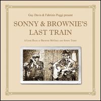 Sonny & Brownie's Last Train - Fabrizio Poggi/Guy Davis