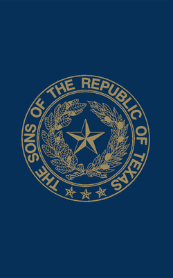 Sons of the Republic of Texas - Turner Publishing (Compiled by)
