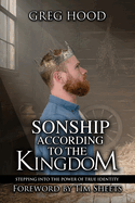 Sonship According to the Kingdom