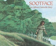 Sootface: An Ojibwa Cinderella Story - San Souci, Robert D