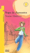 Sopa de Diamantes - Huidobro, Norma