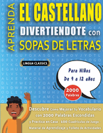 SOPA DE LETRAS CON LETRA GRANDE PARA ADULTOS EDICI?N CL?SICA - Crucigramas Delta - Los Rompecabezas ms Grandes del Mercado Para Adultos y Mayores - Busca 2000 Palabras Escondidas Hbilmente - Divi?rtete con 100 Puzzles Gigantes