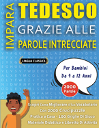 SOPA DE LETRAS CON LETRA GRANDE PARA ADULTOS IN TEDESCO - Crucigramas Delta - Los Rompecabezas ms Grandes del Mercado Para Adultos y Mayores - Busca 2000 Palabras Escondidas Hbilmente - Divirtete con 100 Puzzles Gigantes