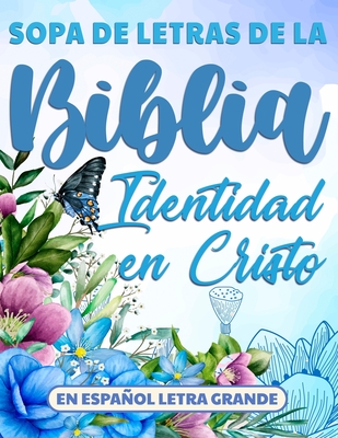 Sopa de Letras de la Biblia en Espaol Letra Grande: Identidad en Cristo - God's Word, Meditate On