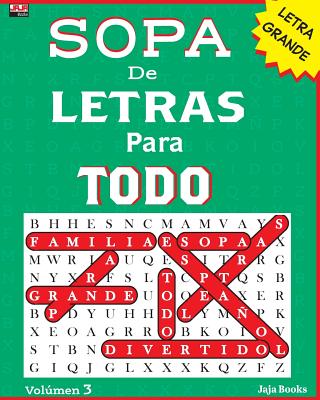 SOPA De LETRAS Para TODO - Jaja Books