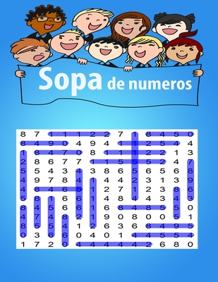 sopa de numeros: Una actividad para estimular la memoria visual y la atencion - Letra Grande - - F F M