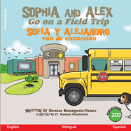 Sophia and Alex Go on a Field Trip: Sofa y Alejandro van de excursin