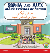 Sophia and Alex Make Friends at School: &#157
