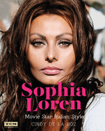 Sophia Loren: Movie Star Italian Style