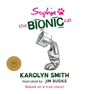 Sophia the Bionic Cat