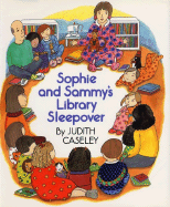 Sophie and Sammy's Library Sleepover - 