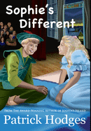 Sophie's Different: Premium Hardcover Edition