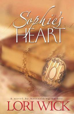 Sophie's Heart - Wick, Lori