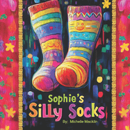 Sophie's Silly Socks: A Playful and Imaginative Adventure