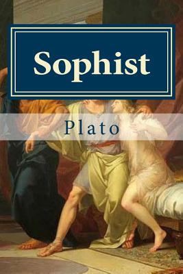 Sophist - Taylor, Thomas, MB, Bs, Facs, Facg (Translated by), and Plato