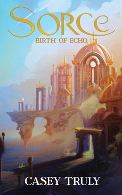 Sorce: Birth of Echo - Truly, Casey