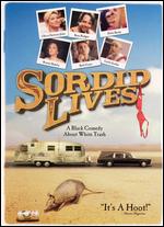 Sordid Lives - Del Shores