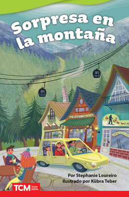 Sorpresa En La Montaa - Loureiro, Stephanie, and Teber (Illustrator)