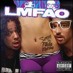 Sorry for Party Rocking [Deluxe Edition] - LMFAO