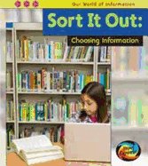 Sort it Out: Choosing Information