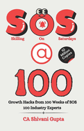 SoS @ 100: Growth hacks from 100 weeks of SoS - 100 Industry Experts