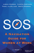 SOS: A Survival Guide for Women at Work