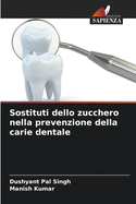 Sostituti dello zucchero nella prevenzione della carie dentale