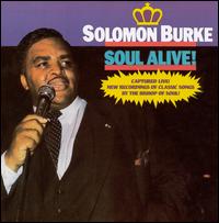 Soul Alive! - Solomon Burke