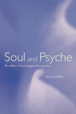 Soul and Psyche - Rollins, Wayne G