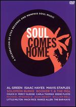 Soul Comes Home: A Celebration of Stax Records and Memphis Soul Music - 