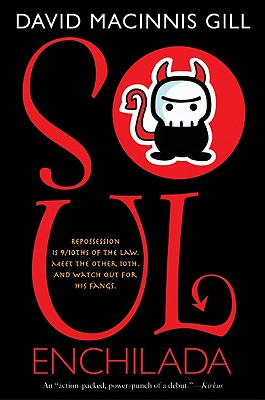 Soul Enchilada - Gill, David Macinnis