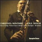 Soul House - Christian Winther Quintet