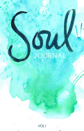 Soul Journal: A Writing Prompts Journal for Self-Discovery